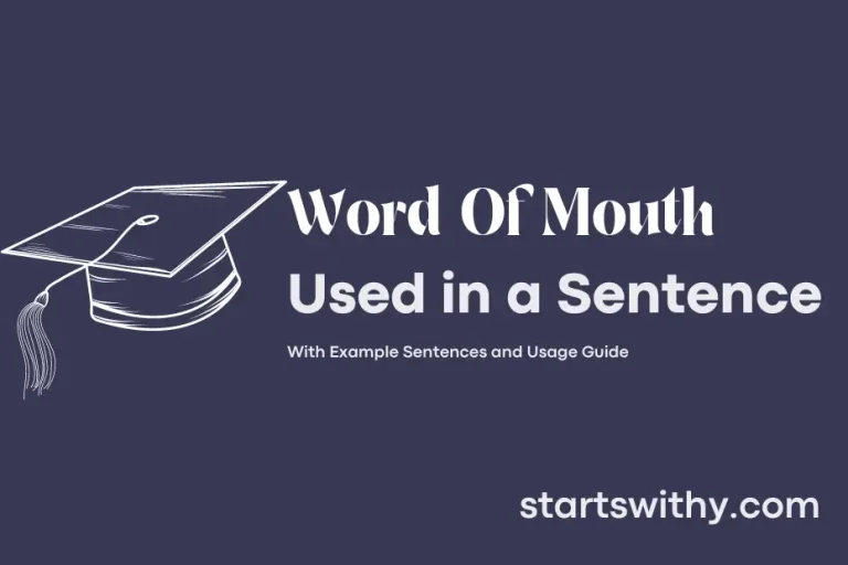 Word Of Mouth In A Sentence Examples Ways To Use Word Of Mouth