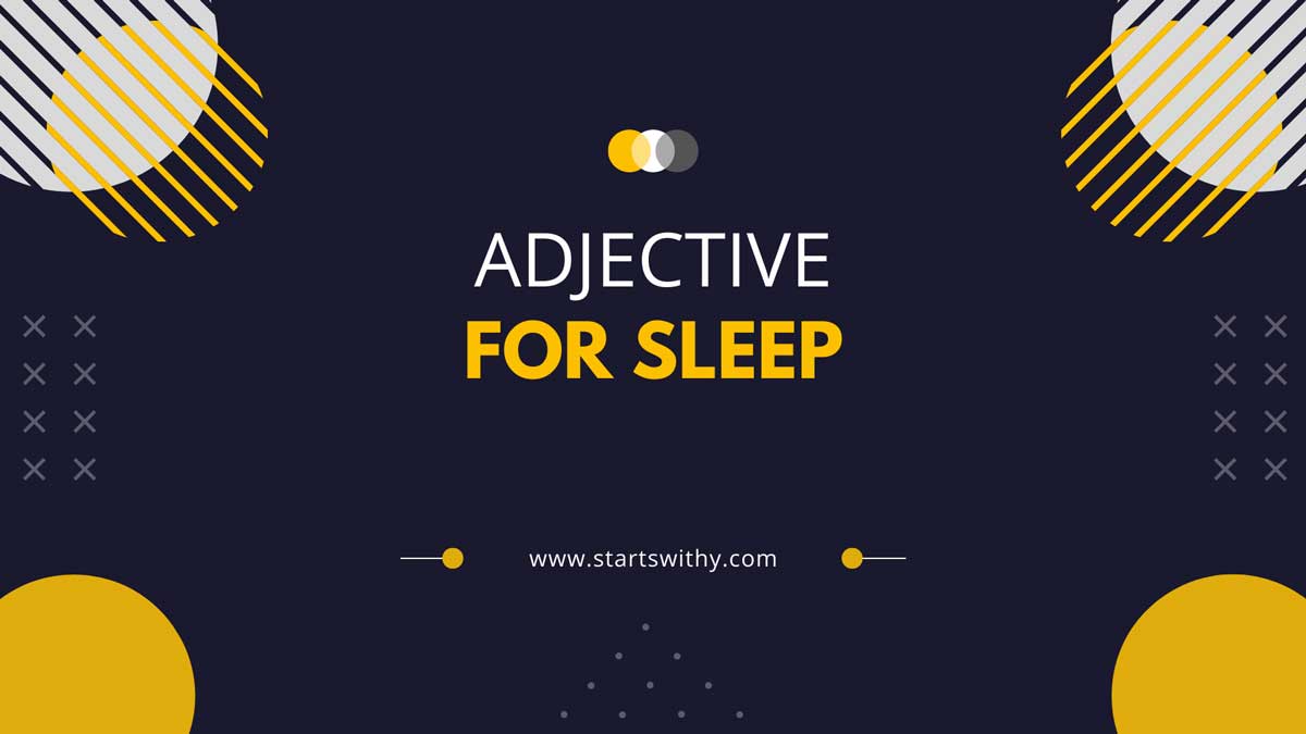 350-adjective-words-to-describe-sleep-and-relaxation