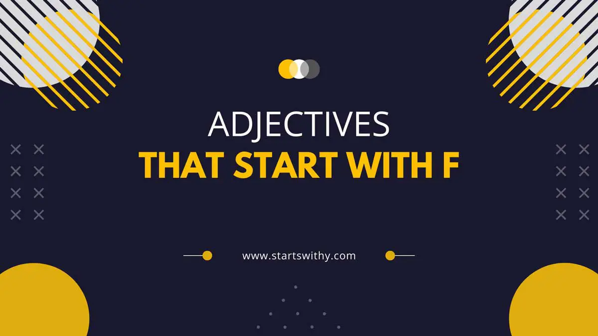 1150-adjectives-that-start-with-f