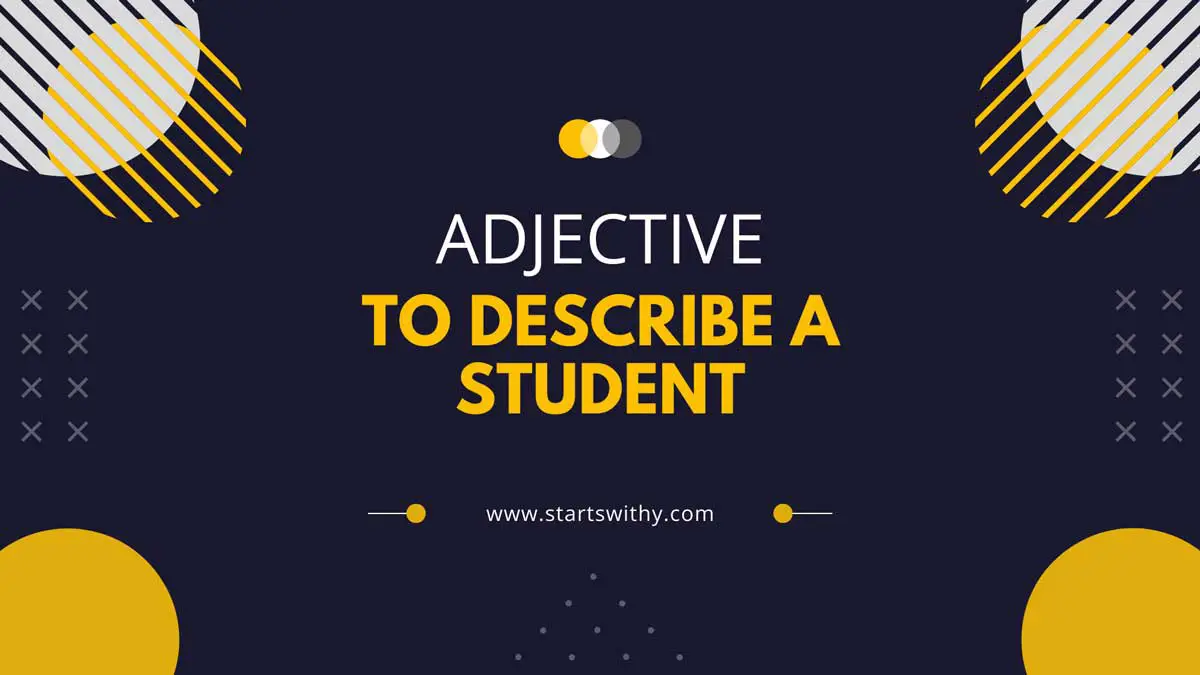 850-adjectives-to-describe-a-student-common-student-adjectives