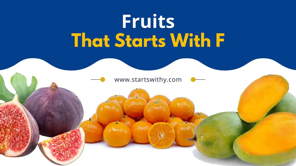 24 Fruits That Start With F