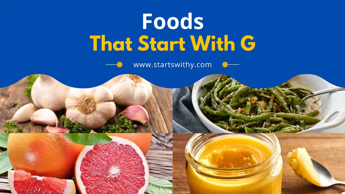 65-foods-that-start-with-g