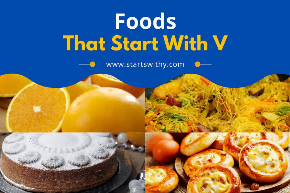 50 Foods That Start With V