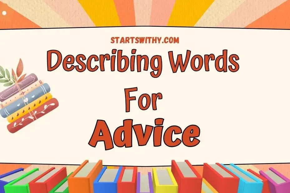 Describing Words for Advice: Examples and Usage