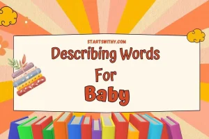 Adjectives for Baby: Examples & Describing Words