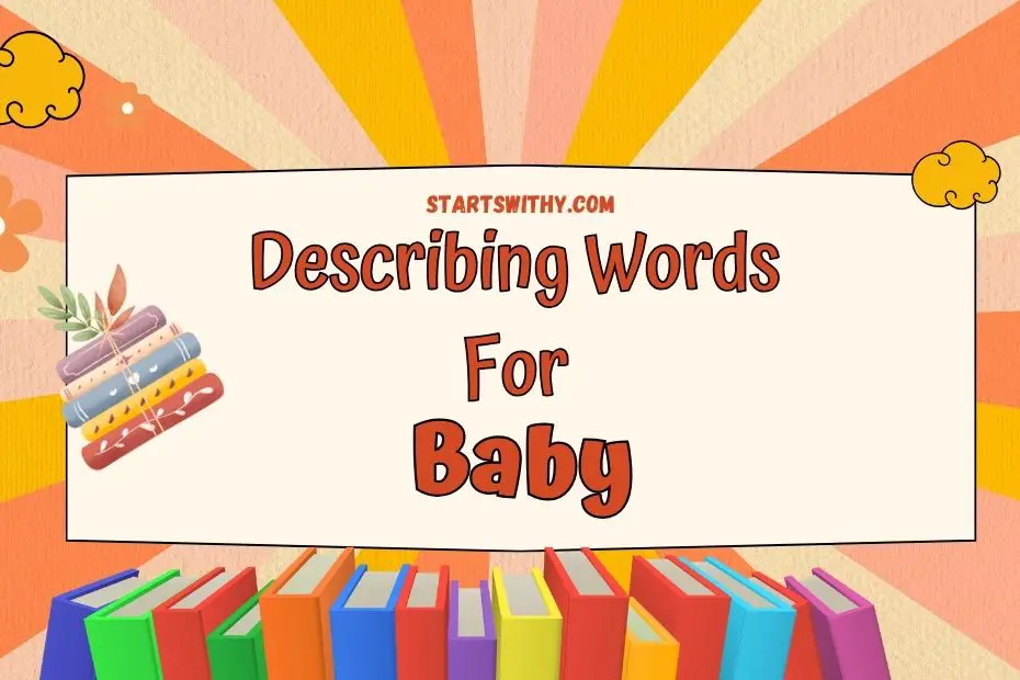 how to describe baby creative writing