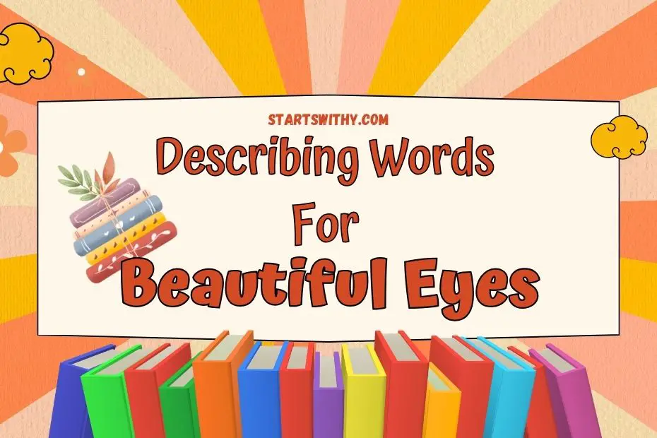 Beautiful Eyes Describing Adjectives And Examples 7124