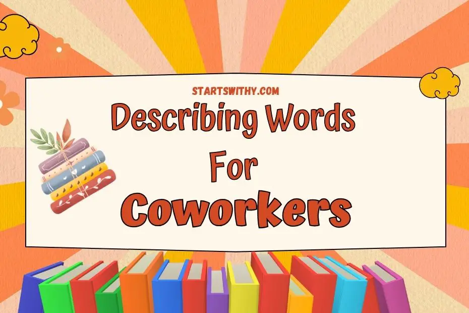 Describing Words for Coworkers Examples & Tips