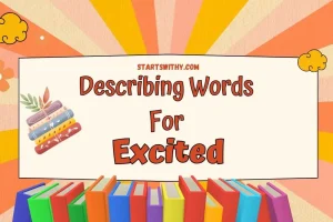 Excited Adjectives: Examples & Describing Words