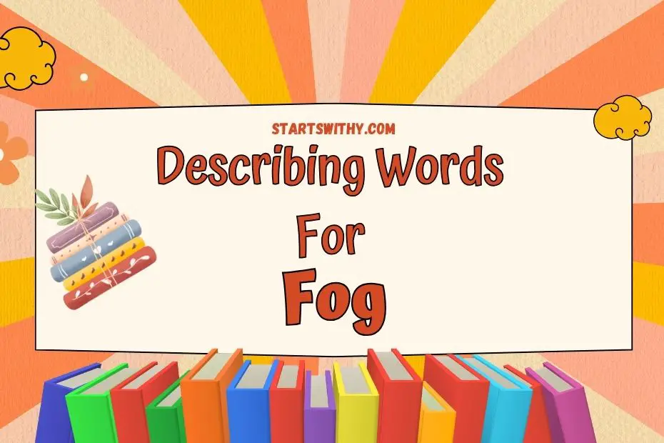 how to describe fog creative writing