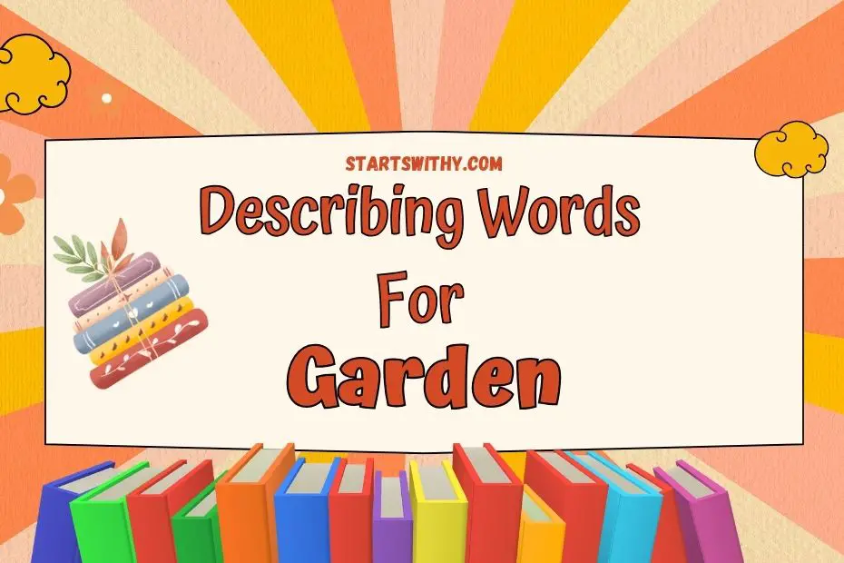 essay describing a garden