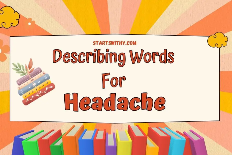 describing-words-for-headache-examples-synonyms