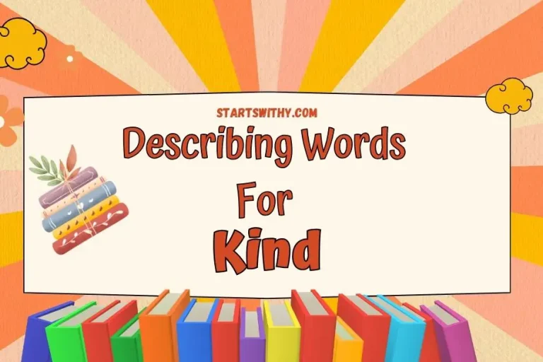 Kind Adjectives: Examples for Describing Words