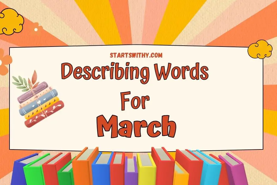 march-describing-words-synonyms-examples