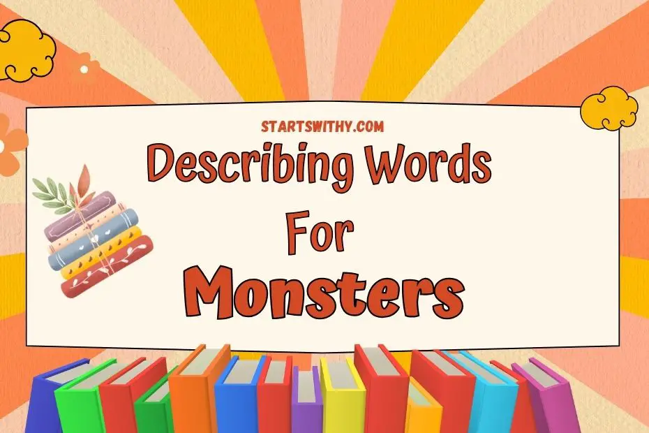 how to describe a monster in creative writing