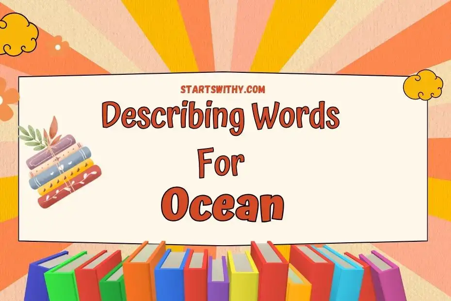 words to describe the ocean in creative writing