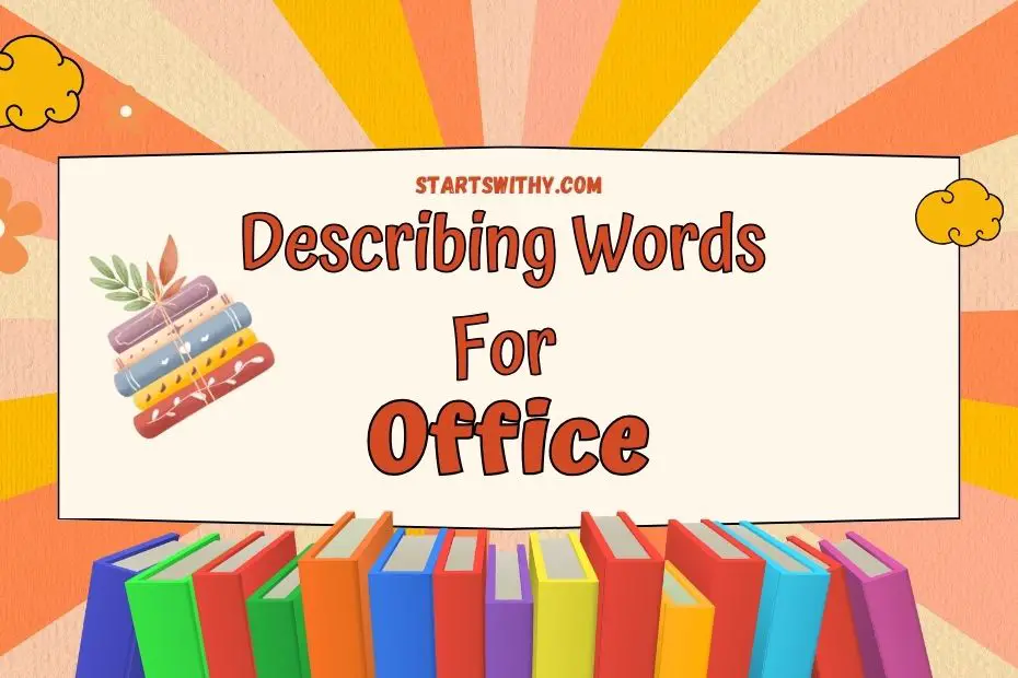 Adjectives For Office 