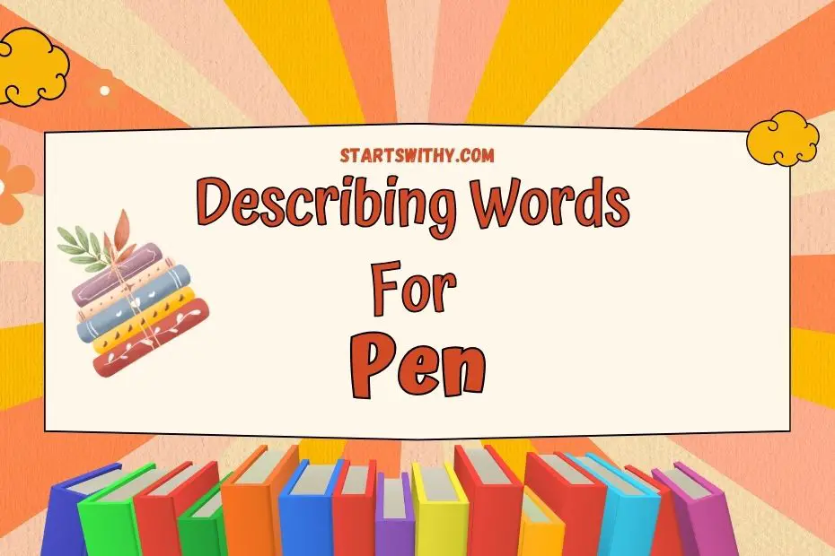 creative writing describing a pen
