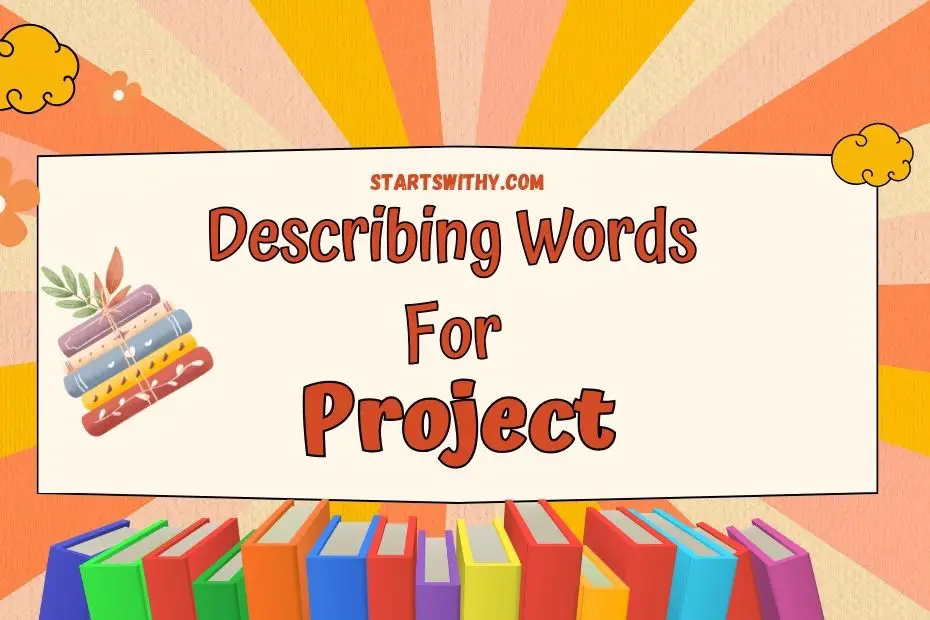 Enhance Project Descriptions: Adjectives & Examples