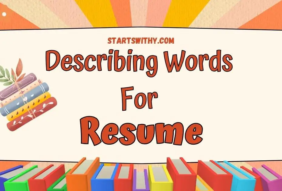 Powerful Resume Adjectives: Stand Out from Competition