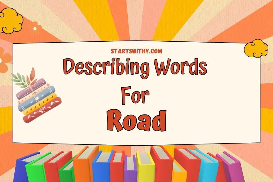 creative writing description of a road