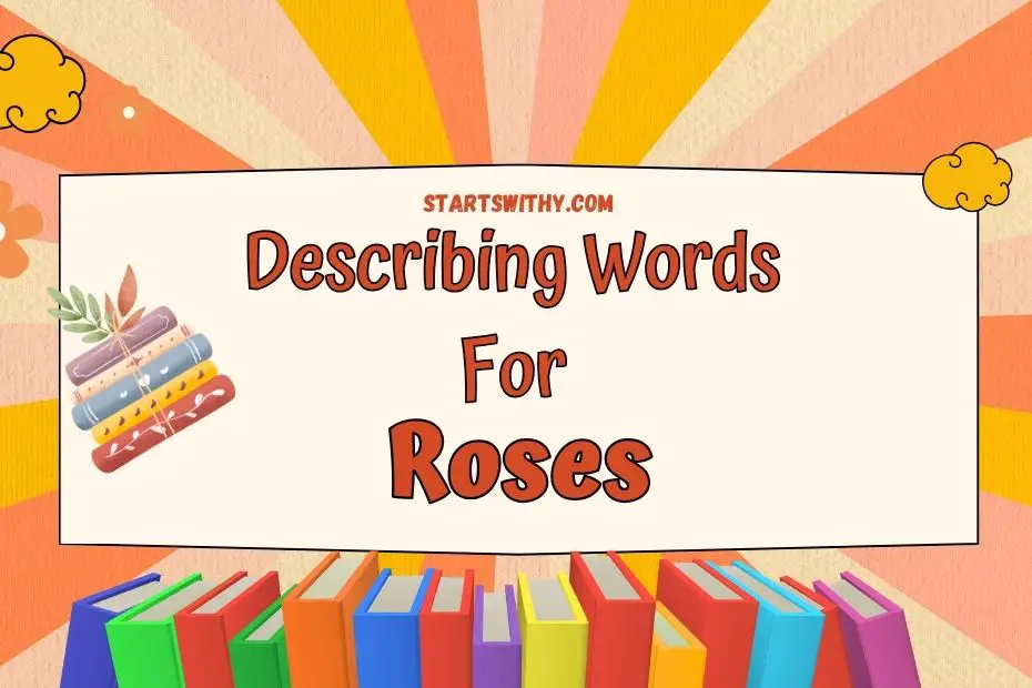 creative writing of rose