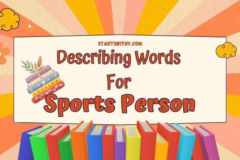 Describing Words For Sports Person Examples And Synonyms