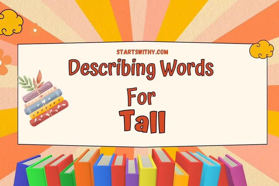 tall-adjectives-examples-and-describing-words