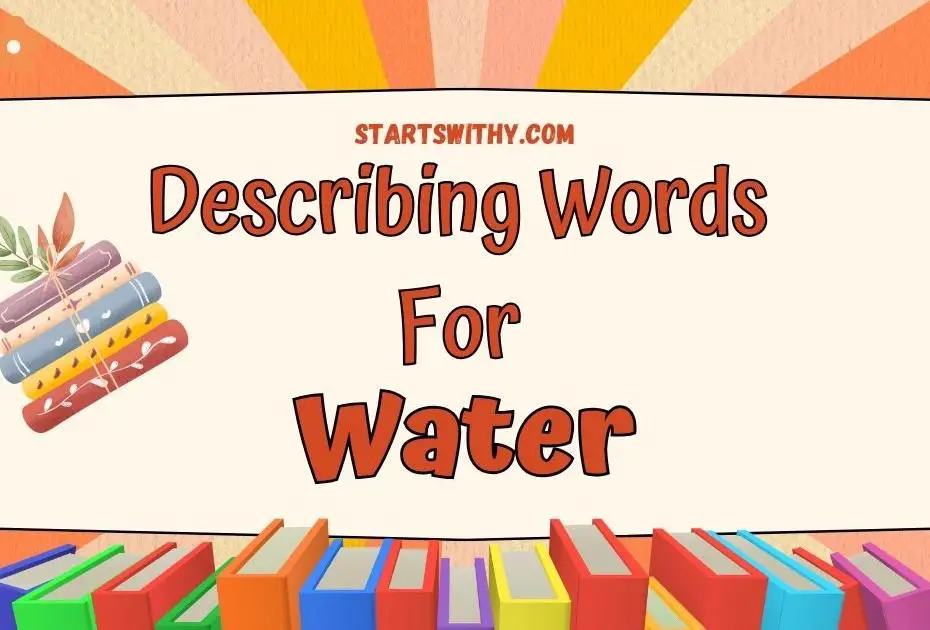 water-adjectives-exploring-positive-and-negative-descriptions