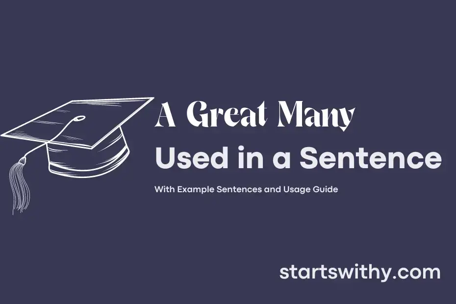 a-great-many-in-a-sentence-examples-21-ways-to-use-a-great-many