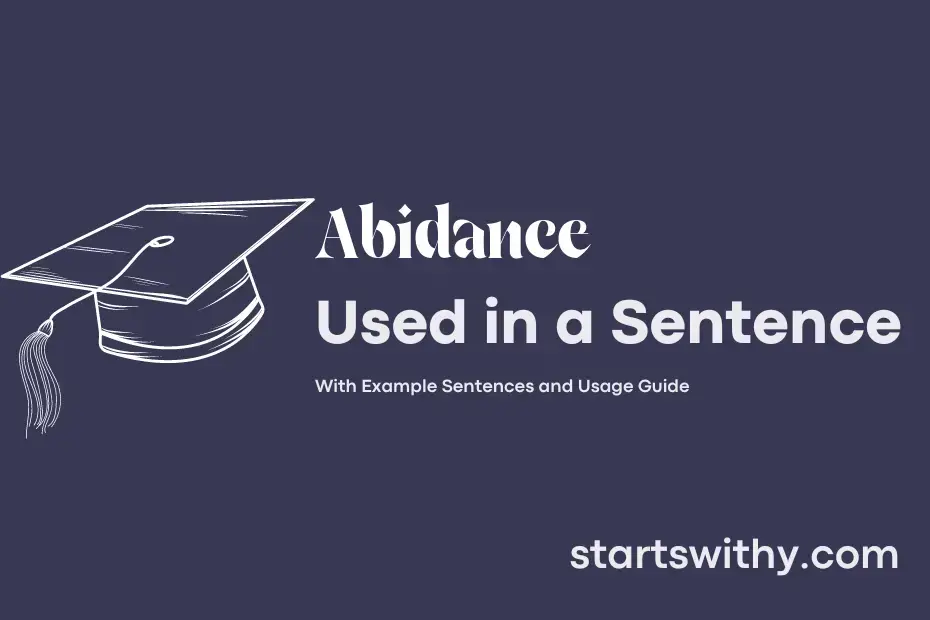 sentence with Abidance