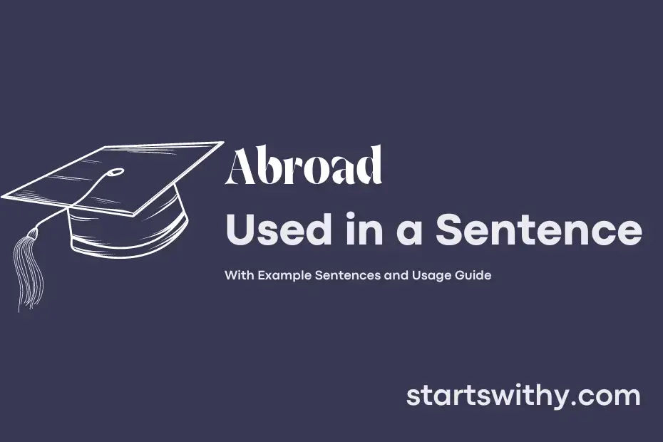 sentence with Abroad
