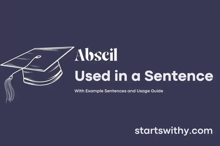 abseil-in-a-sentence-examples-21-ways-to-use-abseil