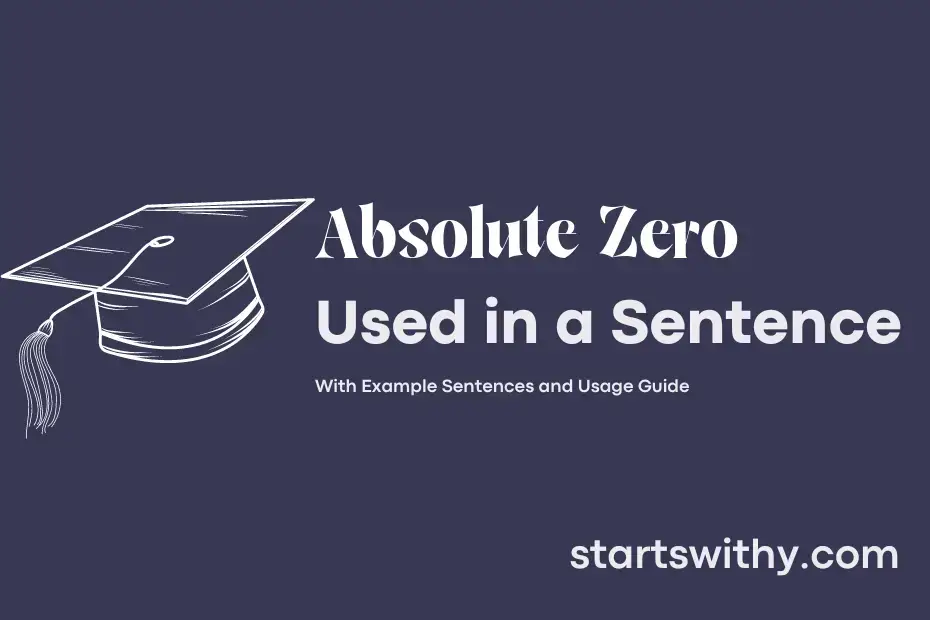 absolute-zero-in-a-sentence-examples-21-ways-to-use-absolute-zero