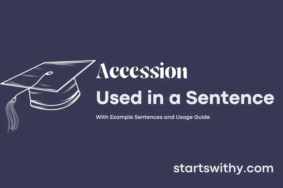 sentence with Accession