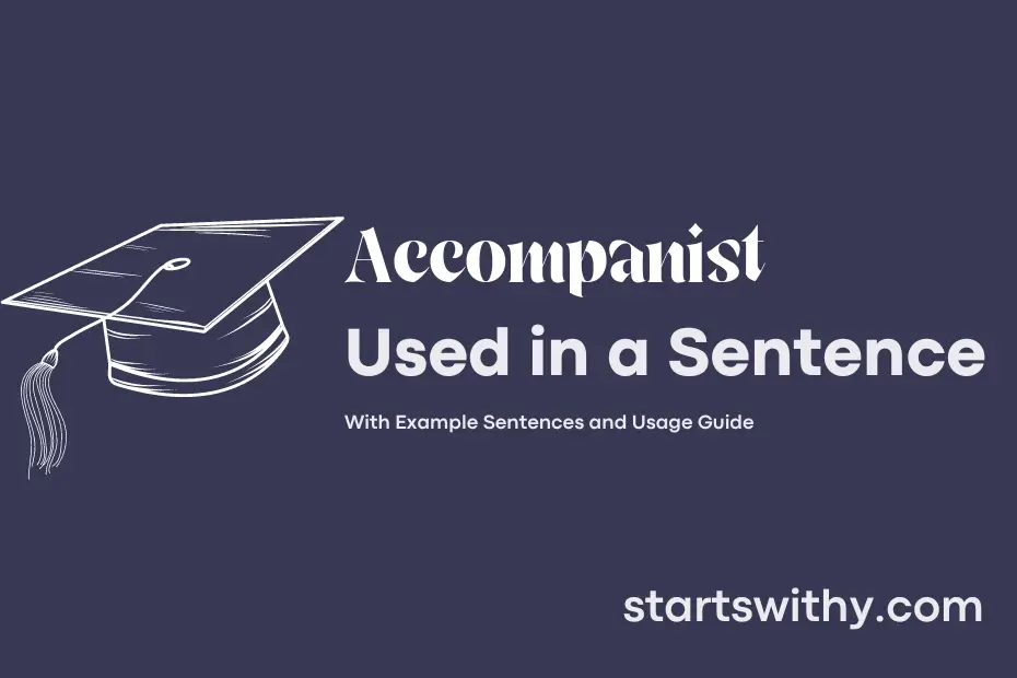 sentence with Accompanist