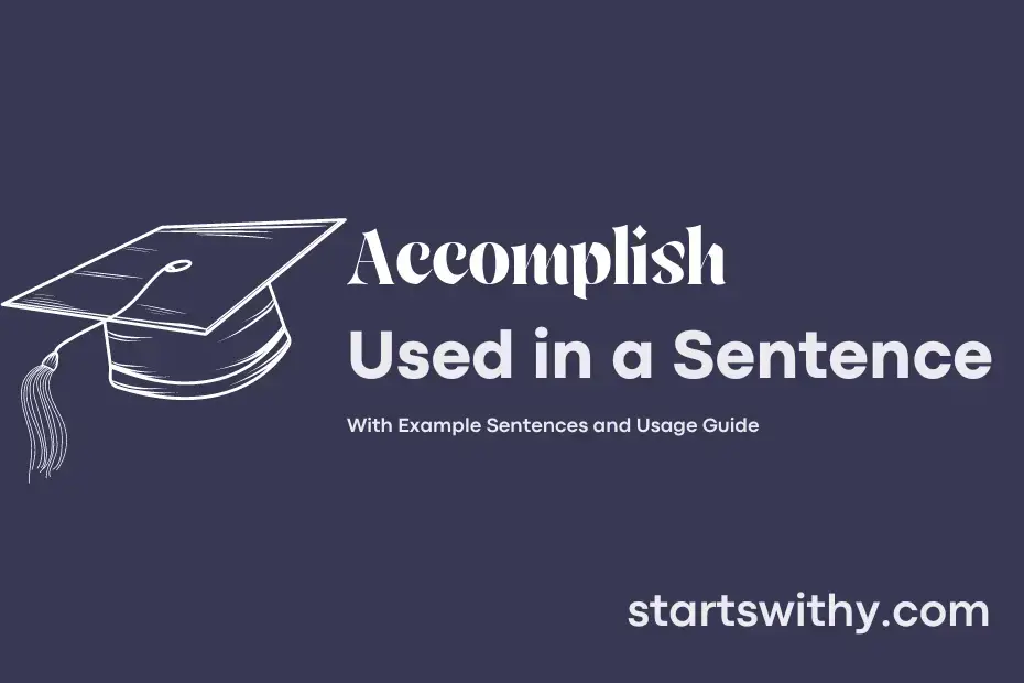 accomplish-in-a-sentence-examples-21-ways-to-use-accomplish