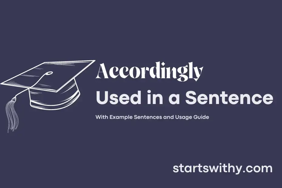 accordingly-in-a-sentence-examples-21-ways-to-use-accordingly