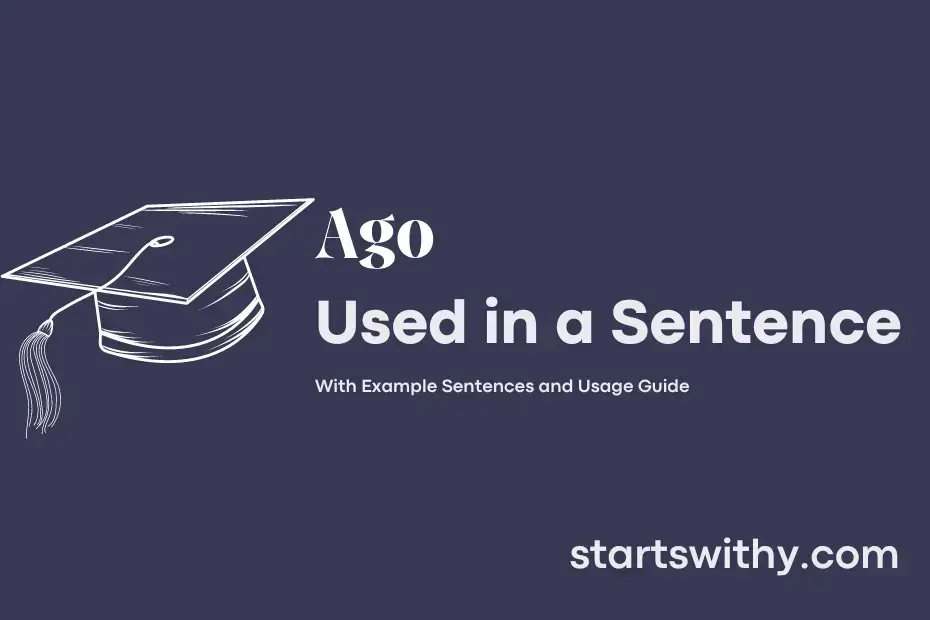sentence with Ago