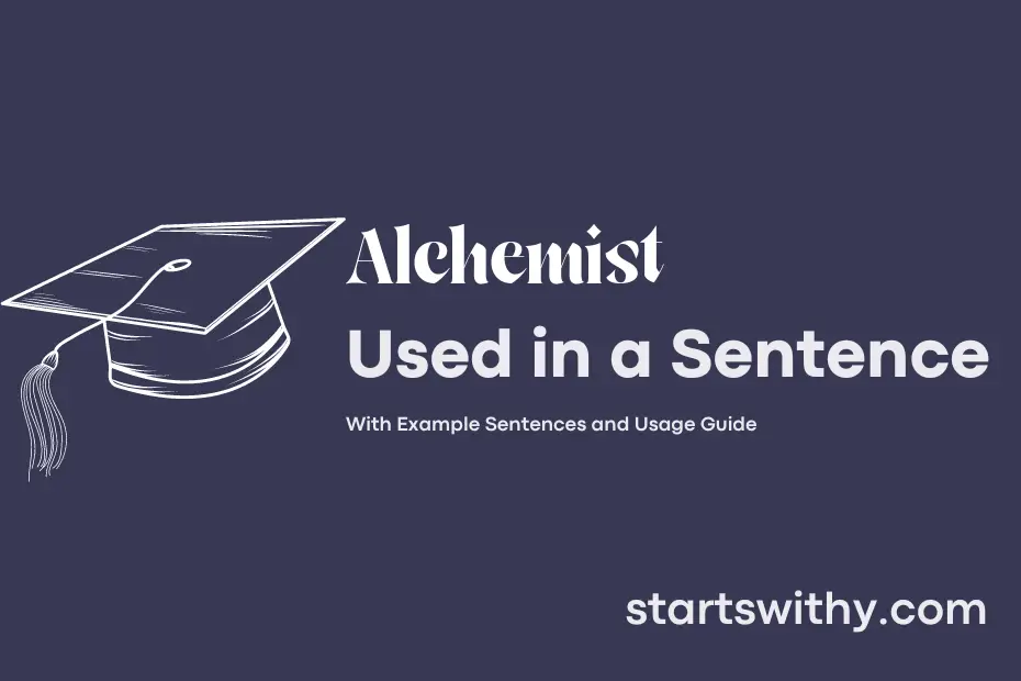 sentence with Alchemist