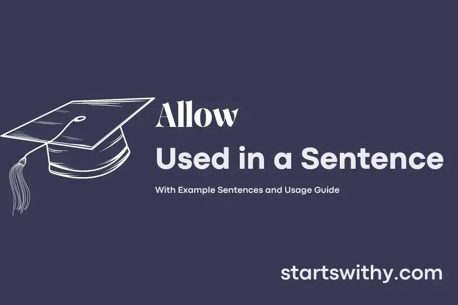 allow-in-a-sentence-examples-21-ways-to-use-allow