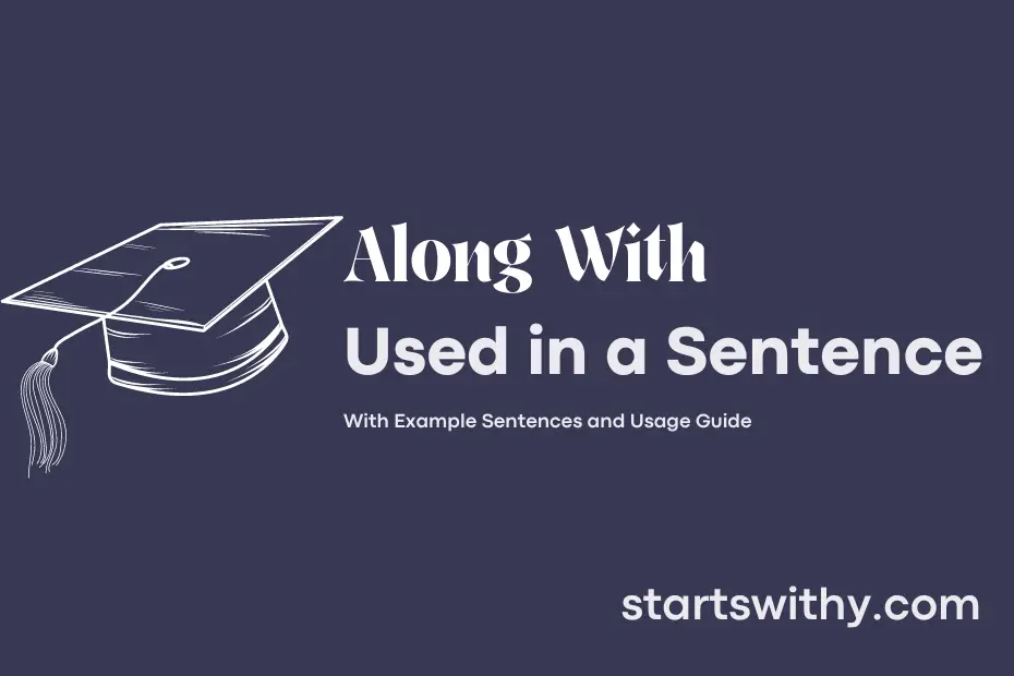 along-with-in-a-sentence-examples-21-ways-to-use-along-with