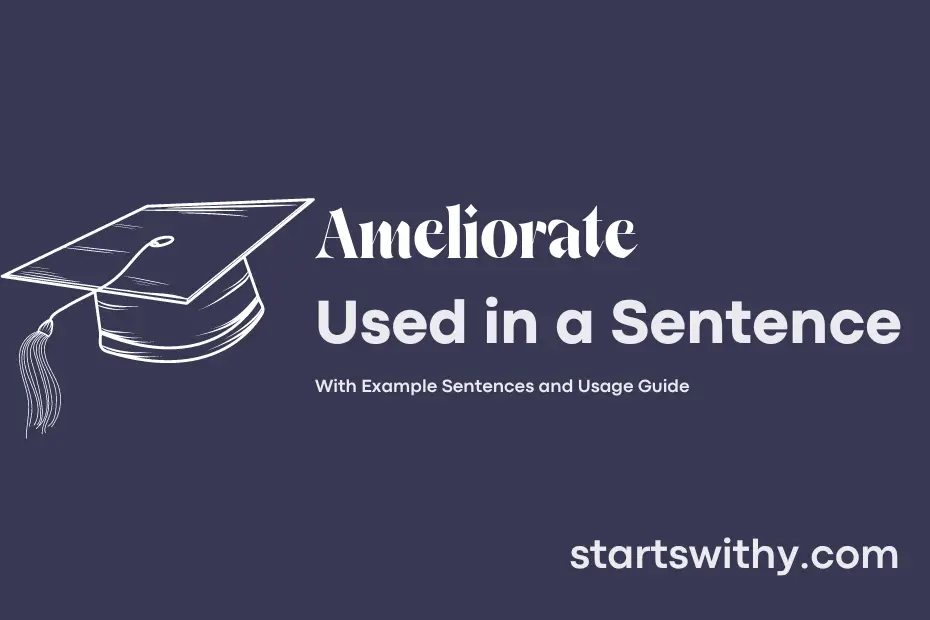 sentence with Ameliorate
