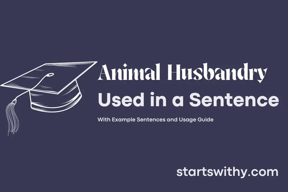 animal-husbandry-in-a-sentence-examples-21-ways-to-use-animal-husbandry