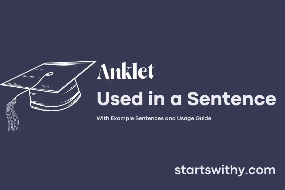 sentence with Anklet