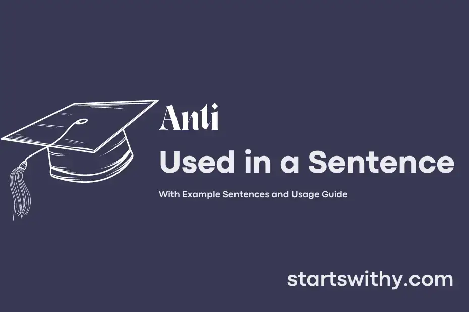 anti-in-a-sentence-examples-21-ways-to-use-anti