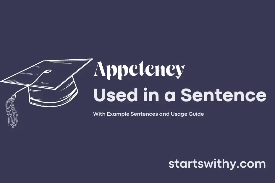 sentence with Appetency