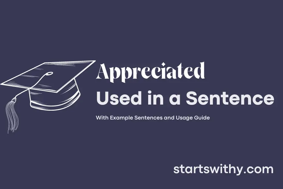 appreciated-in-a-sentence-examples-21-ways-to-use-appreciated