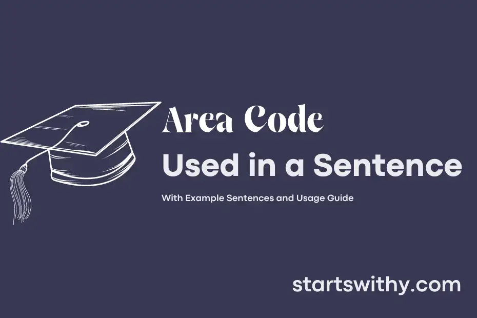 area-code-in-a-sentence-examples-21-ways-to-use-area-code