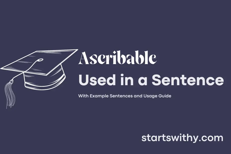 sentence with Ascribable